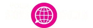 LOGO YOUR SIGNS WORLD mundo fucsia